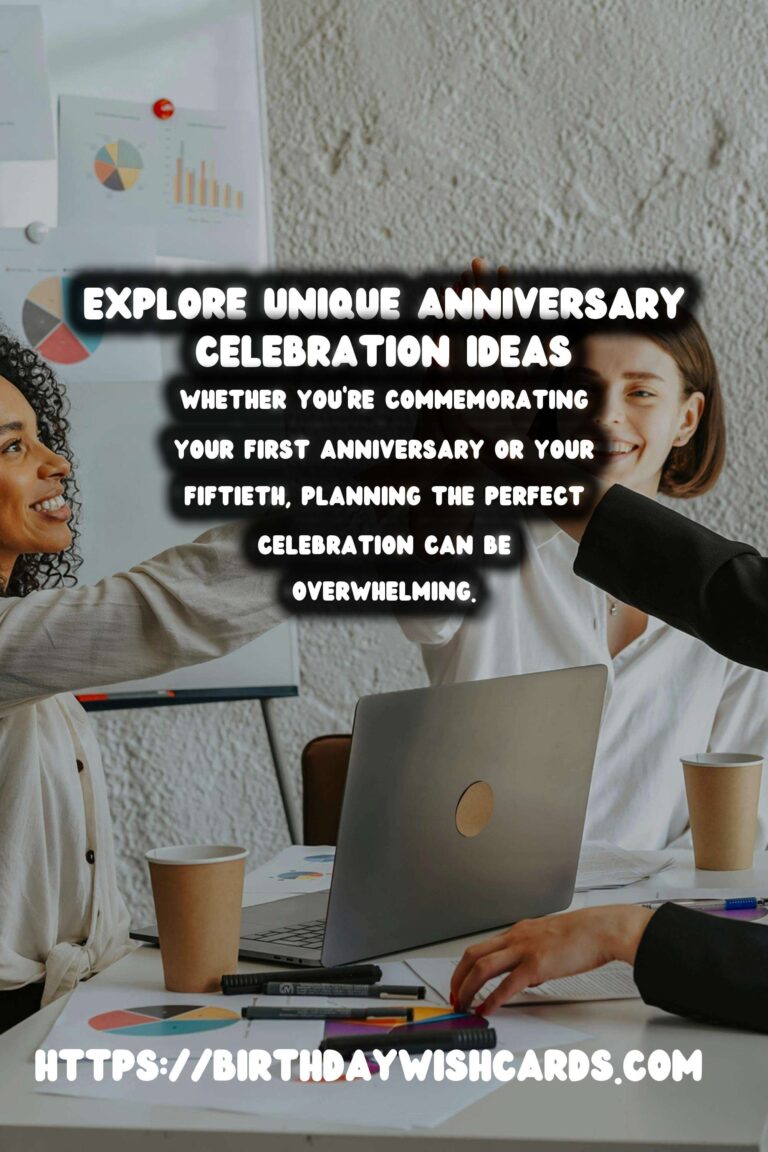 30 Unique Anniversary Planning Tips Ideas for Unforgettable Celebrations