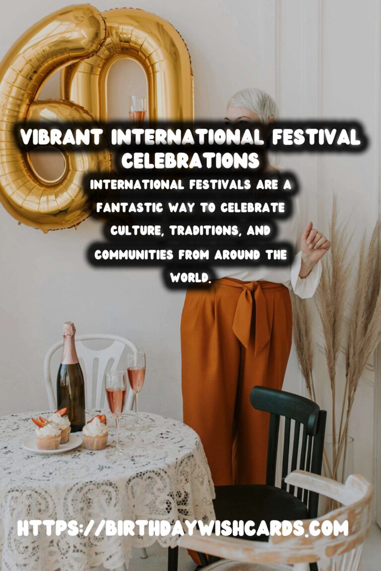 30 Vibrant International Festival Guides Ideas for Global Celebrations