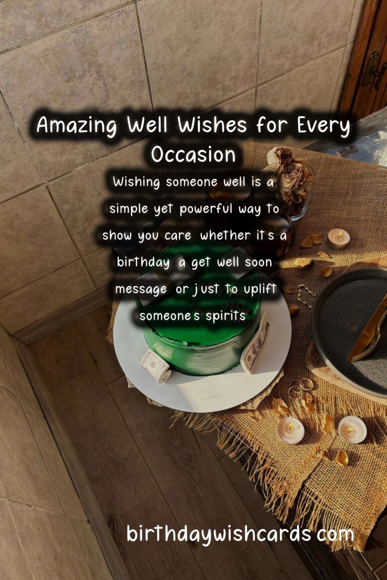 50 Amazing Well Wishes Ideas for Wishes & Greetings