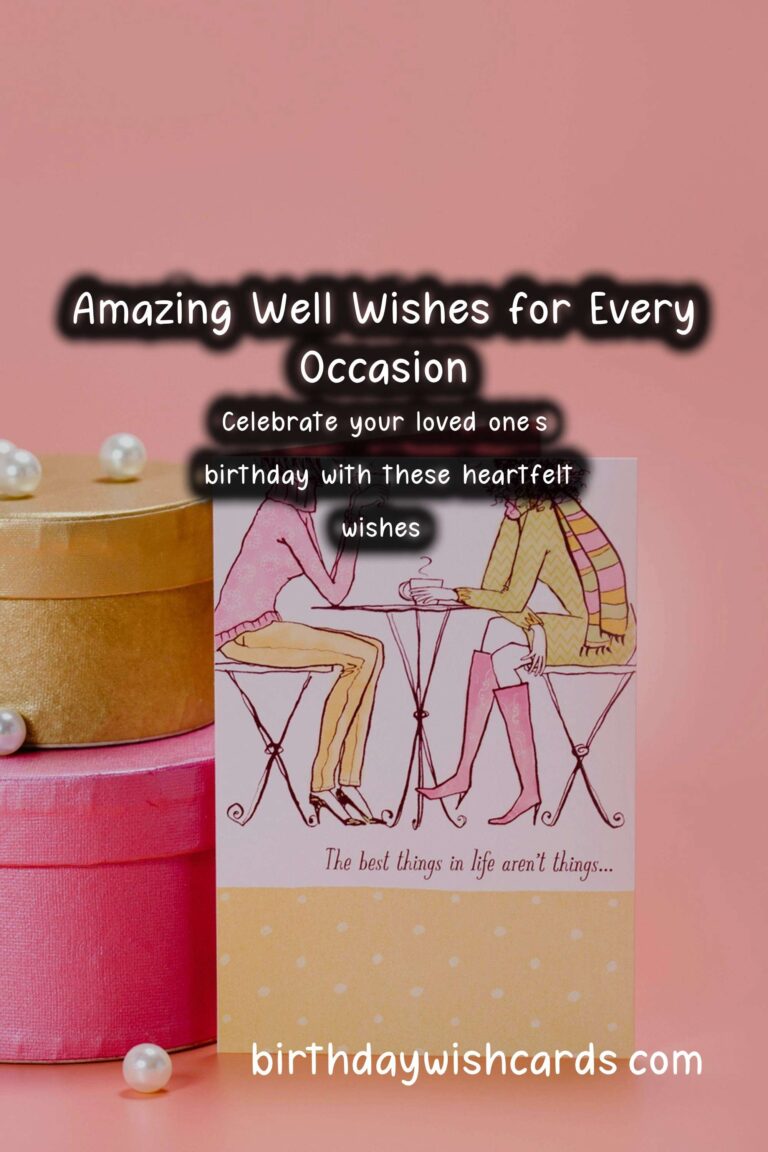 50 Amazing Well Wishes Ideas for Wishes & Greetings