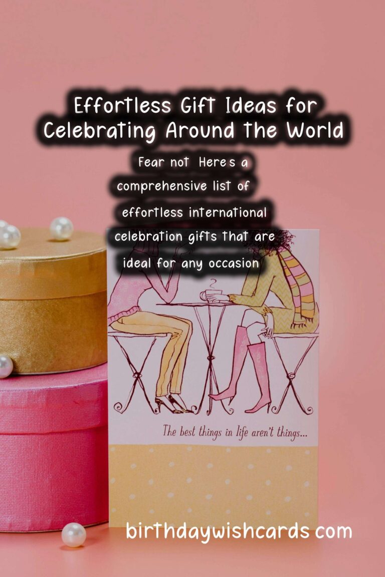 50 Effortless International Celebration Gifts Ideas for Global Celebrations