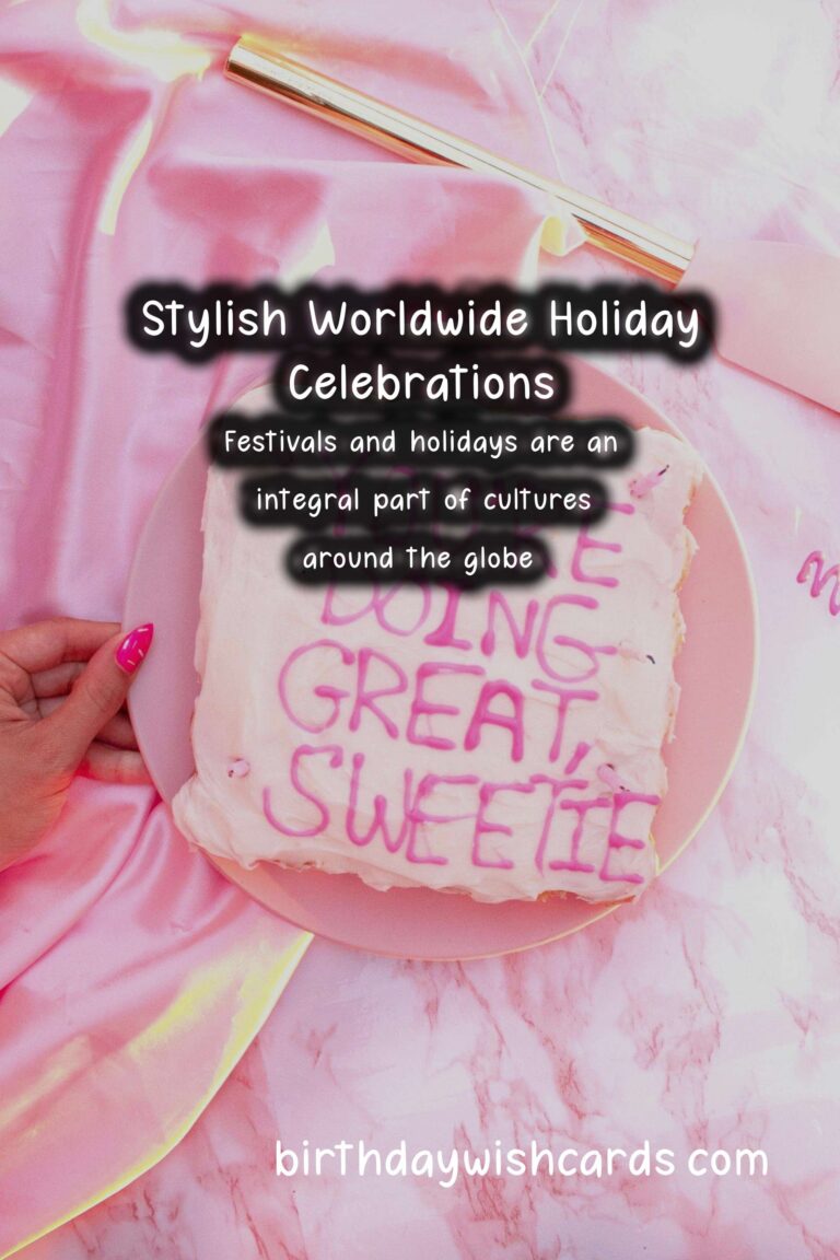 50 Stylish How to Celebrate Worldwide Holidays Ideas for Global Celebrations