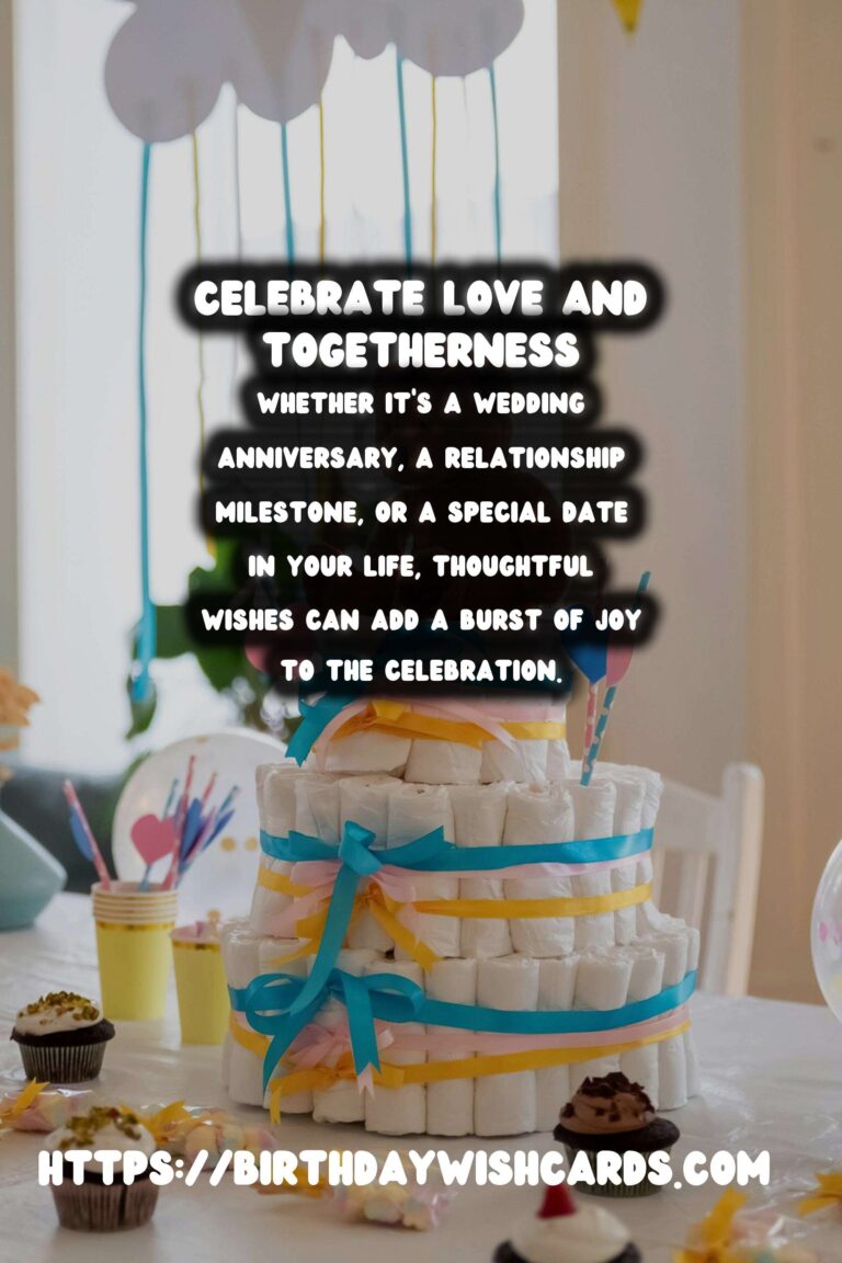 50 Vibrant Anniversary Wishes Ideas for Anniversaries