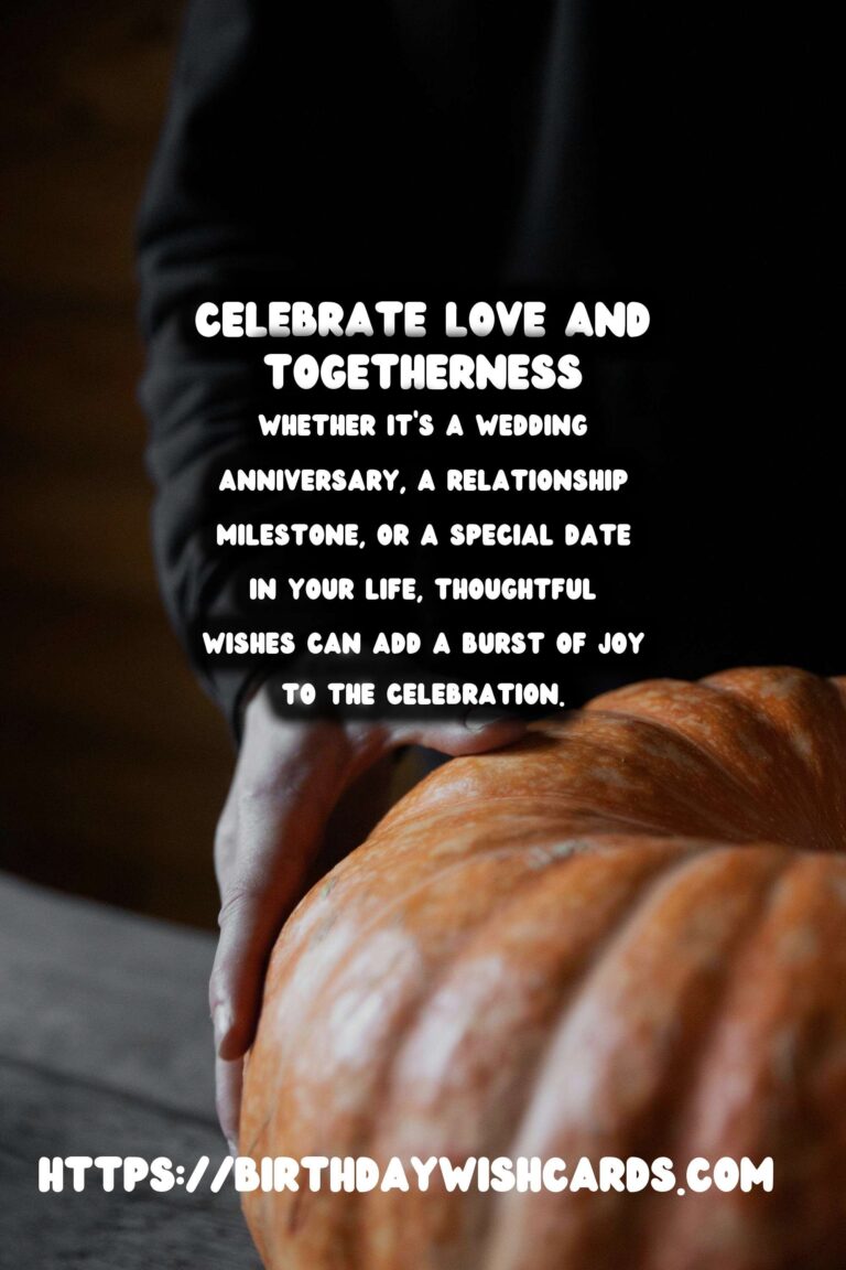 50 Vibrant Anniversary Wishes Ideas for Anniversaries