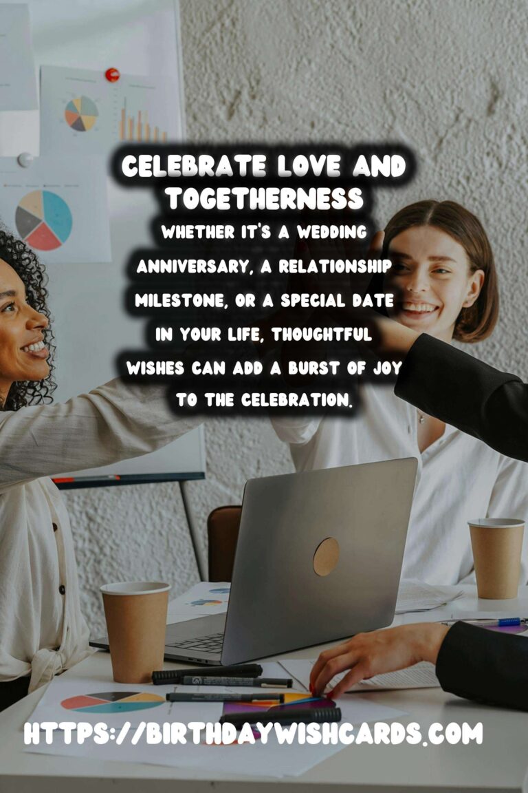 50 Vibrant Anniversary Wishes Ideas for Anniversaries