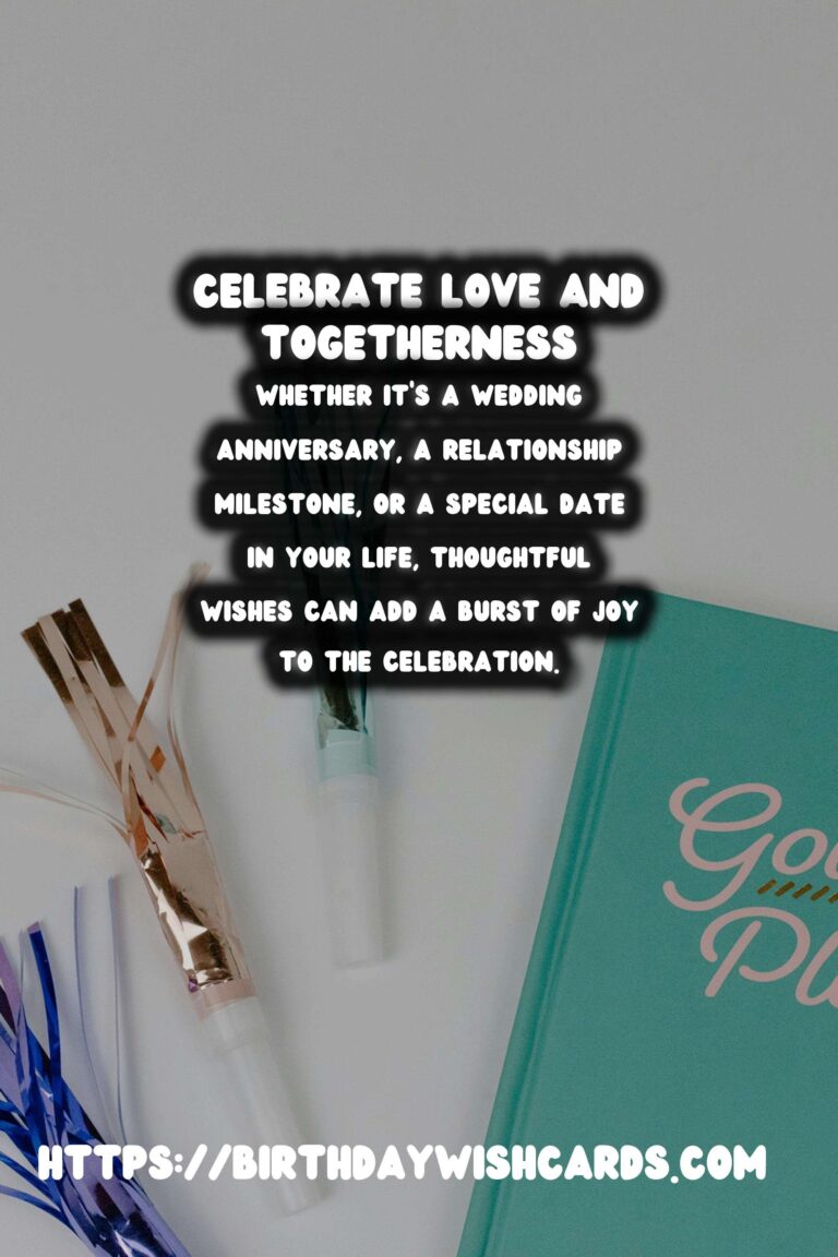 50 Vibrant Anniversary Wishes Ideas for Anniversaries