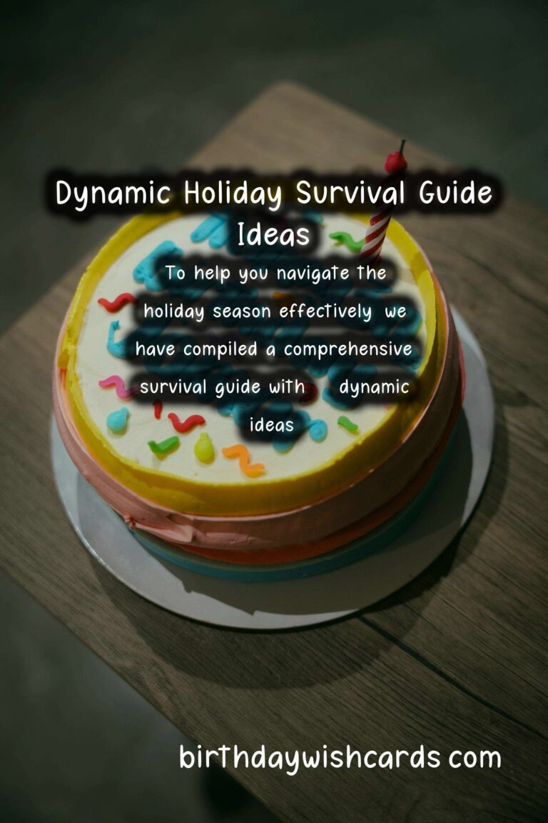 75 Dynamic Holiday Survival Guide Ideas for Holidays & Festivals