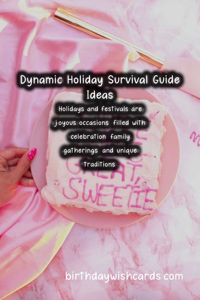 75 Dynamic Holiday Survival Guide Ideas for Holidays & Festivals