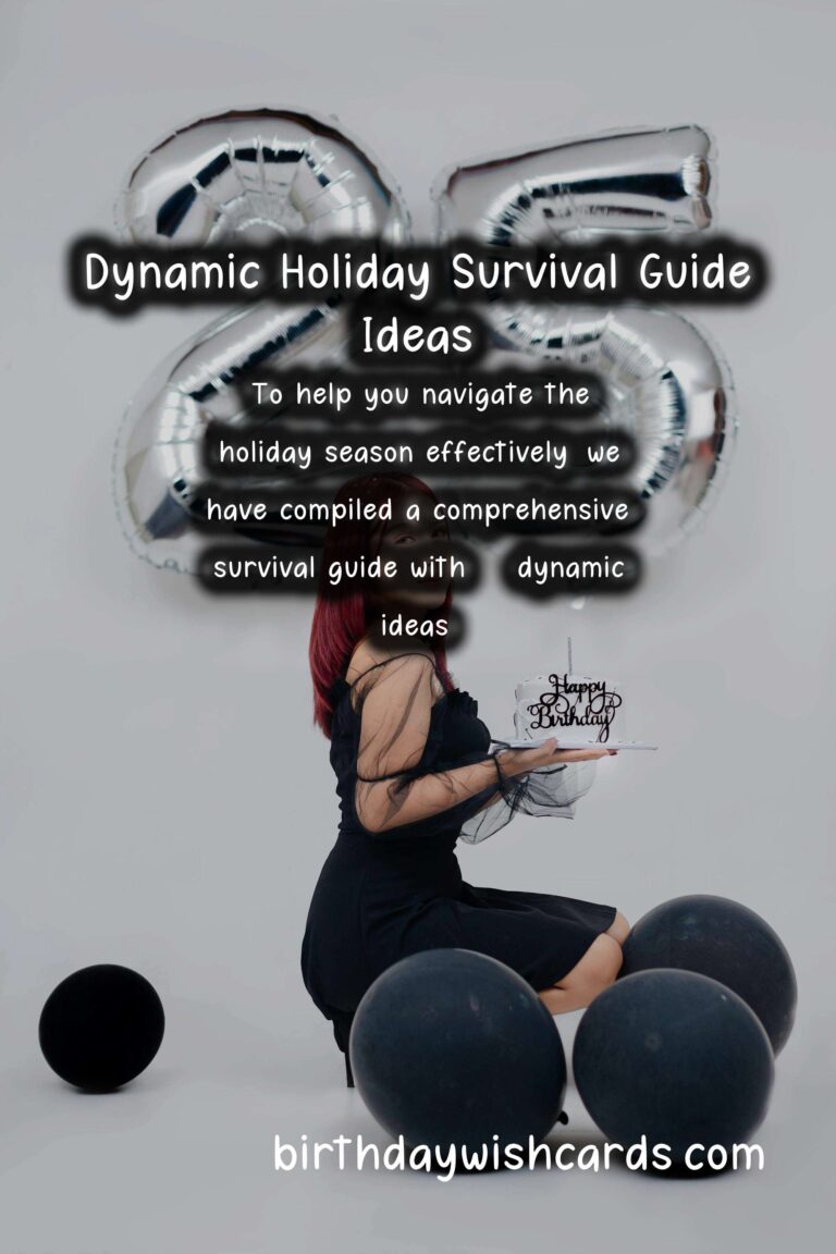 75 Dynamic Holiday Survival Guide Ideas for Holidays & Festivals