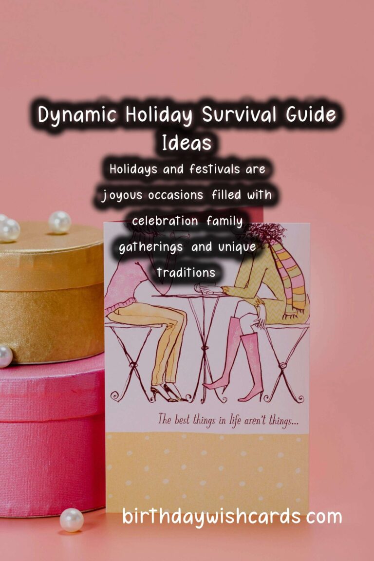 75 Dynamic Holiday Survival Guide Ideas for Holidays & Festivals