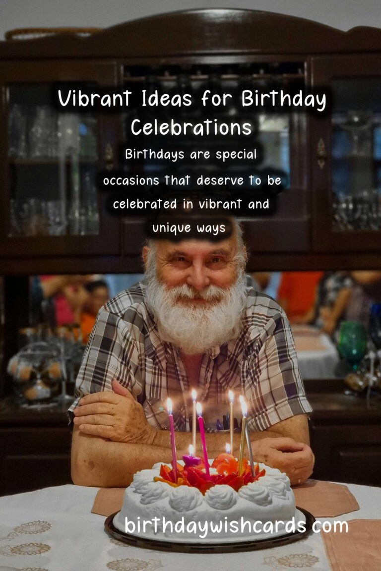 75 Vibrant Birthday Survival Guide Ideas for Celebrating Birthdays