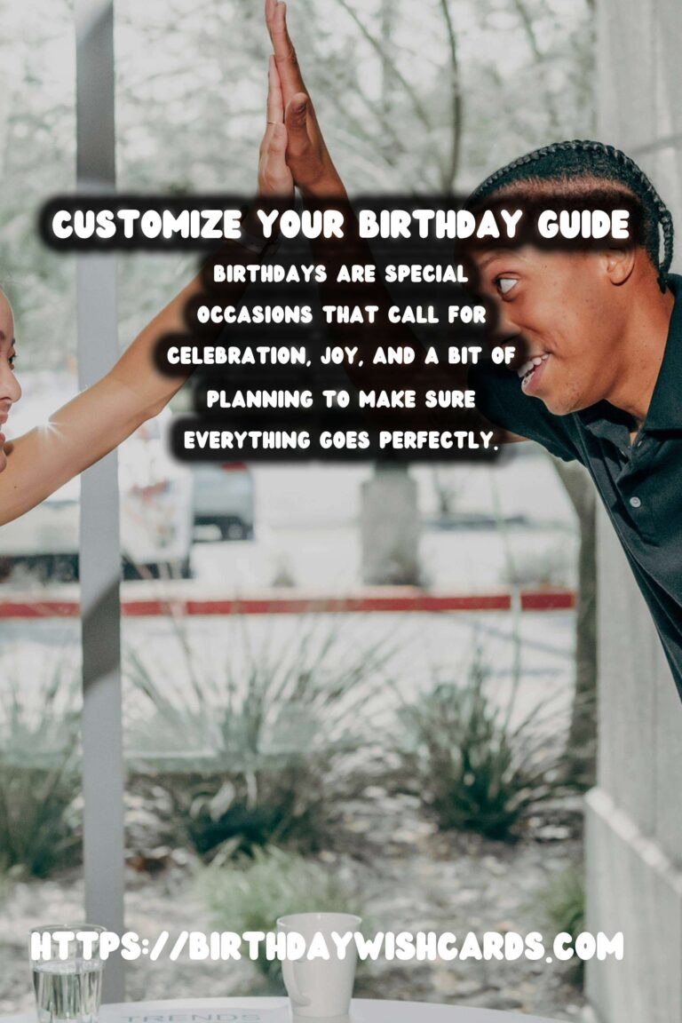 Amazing Ways to Customize Your Birthday Survival Guide