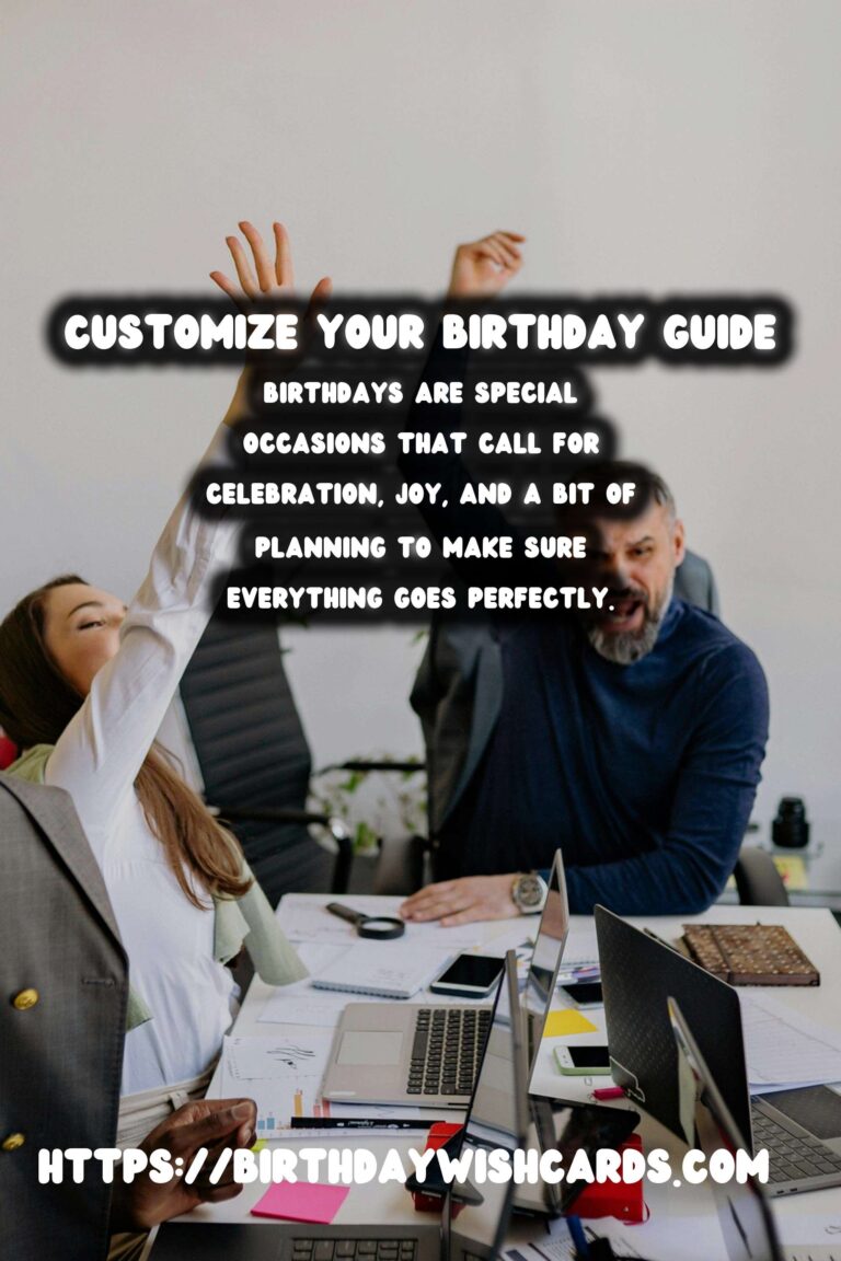 Amazing Ways to Customize Your Birthday Survival Guide