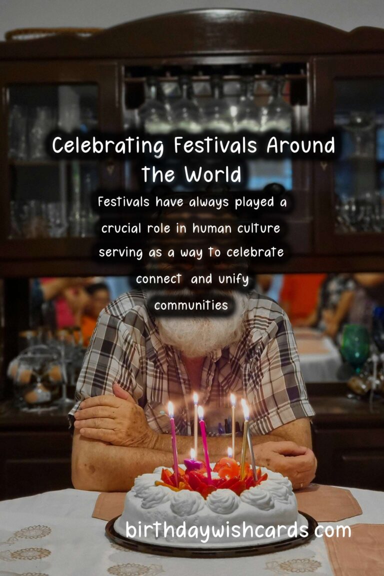 Amazing World Festival Traditions That Inspire Connection