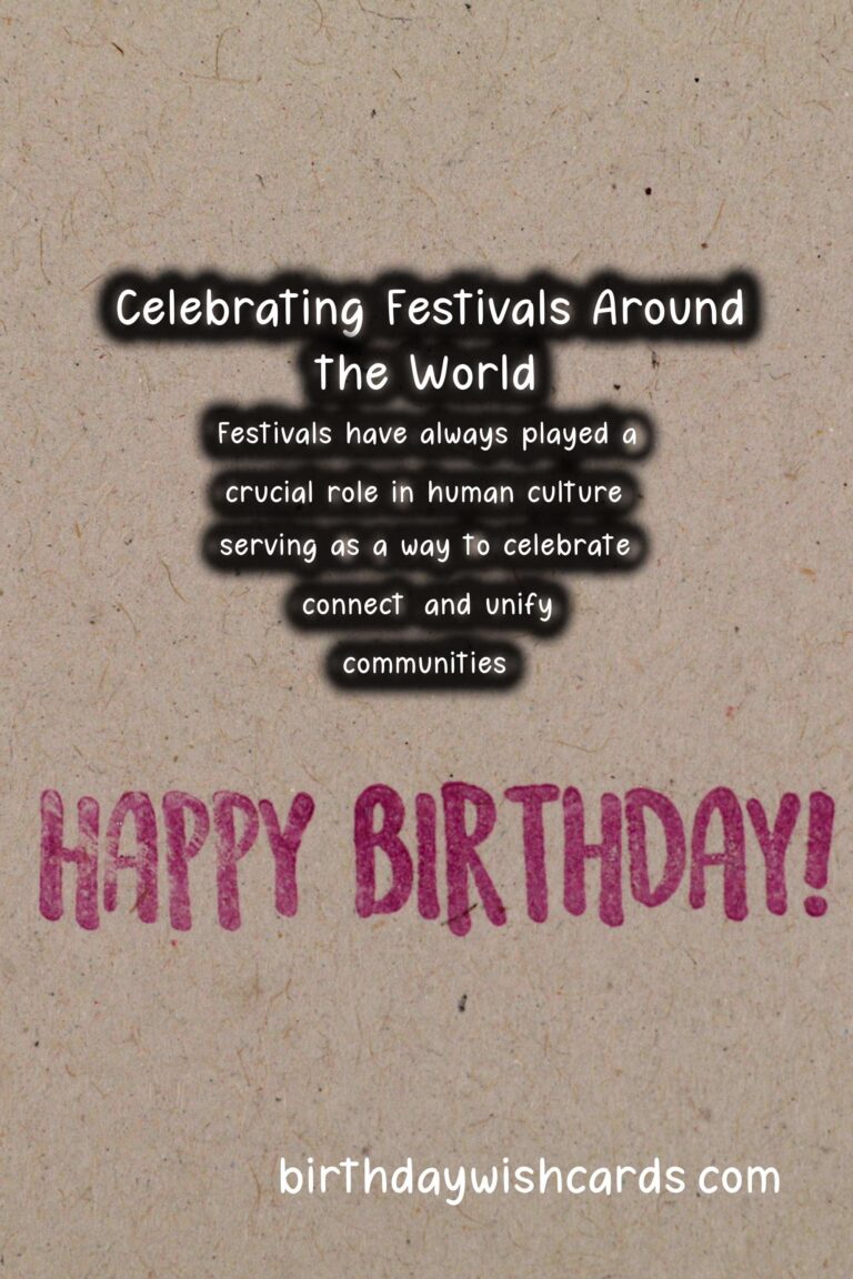 Amazing World Festival Traditions That Inspire Connection