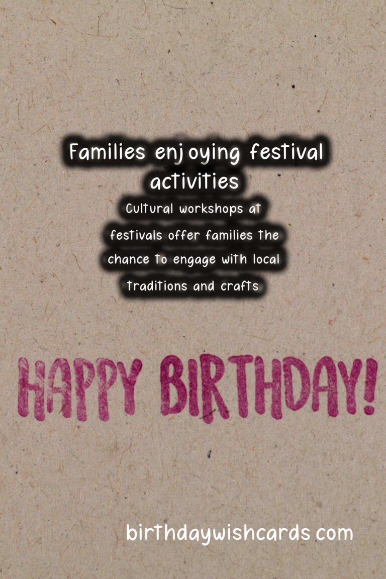 Authentic Festival Activities for Families For an Unforgettable Experience