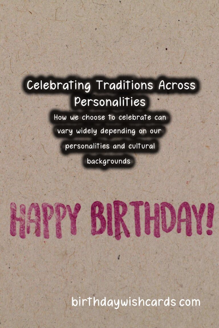 Authentic Tradition-Based Celebration Ideas For Every Personality