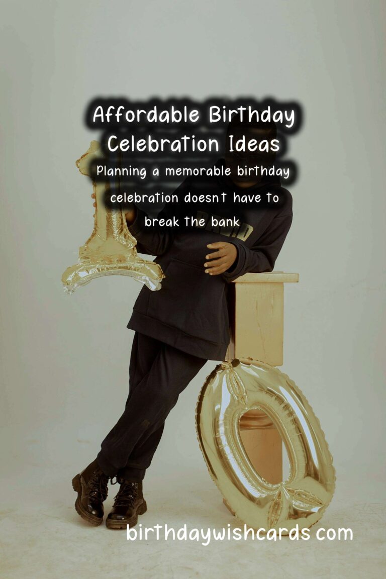 Best Birthday Celebration Ideas On a Budget