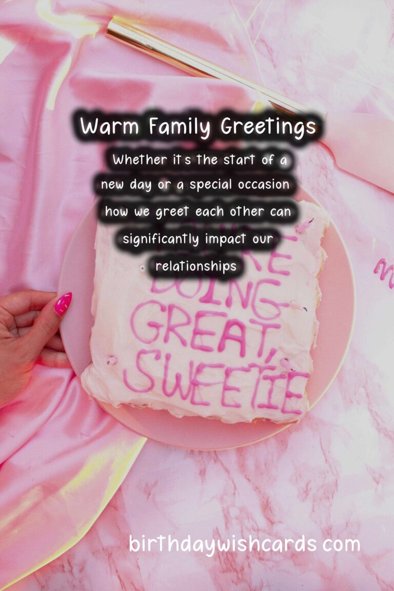 Best Warm Greetings For the Whole Family