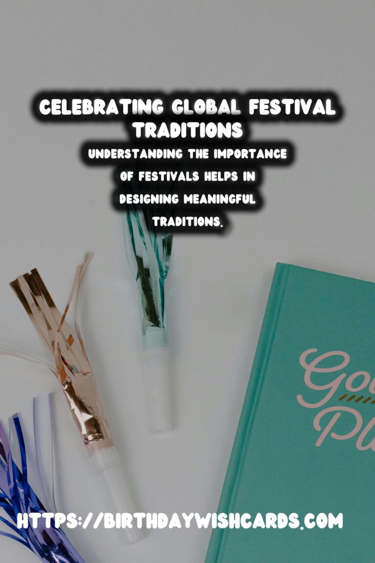 Best Ways to Design World Festival Traditions