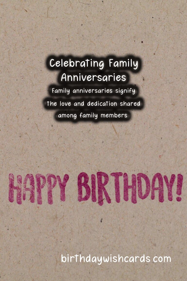 Bold Anniversary Messages For the Whole Family