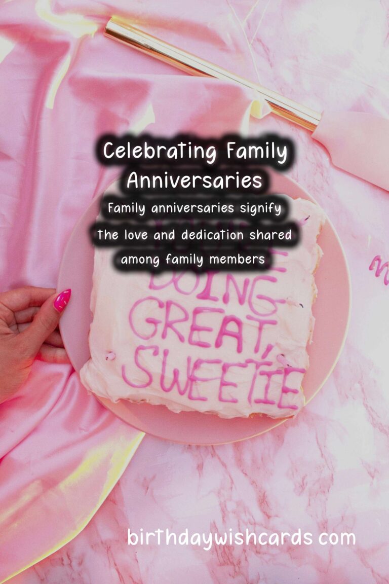 Bold Anniversary Messages For the Whole Family