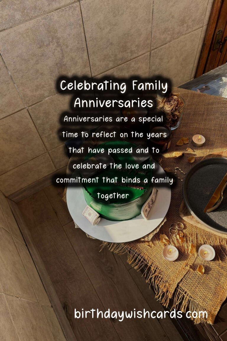 Bold Anniversary Messages For the Whole Family