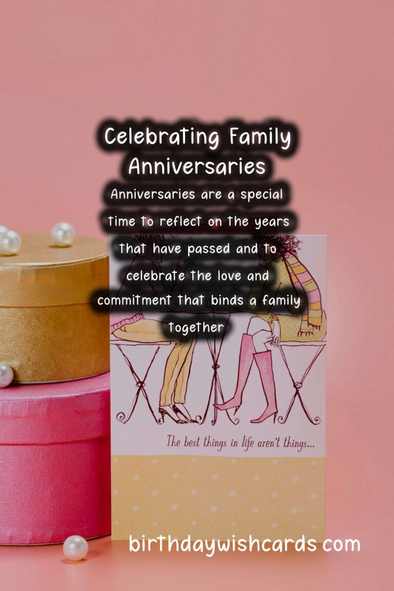 Bold Anniversary Messages For the Whole Family