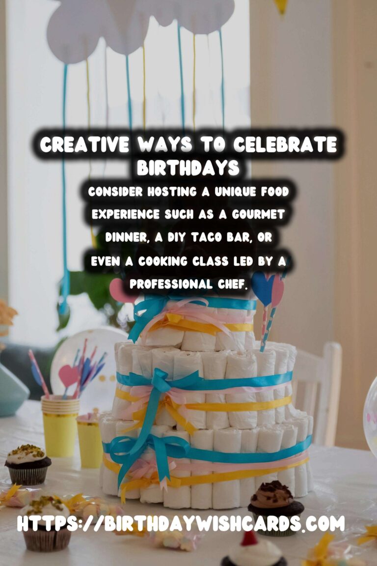 Bold Birthday Celebration Ideas For Lasting Impressions