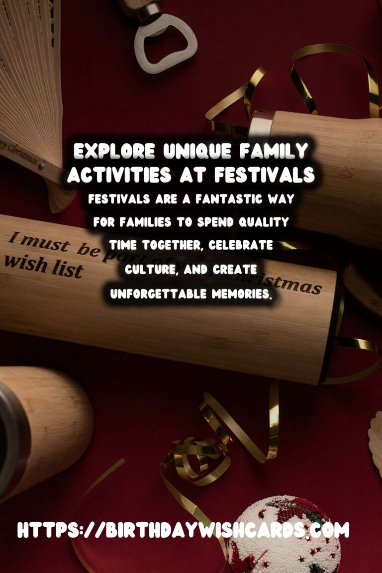Bold Festival Activities for Families That Are Unique