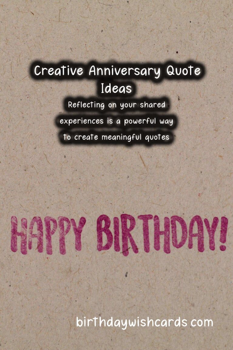 Bold Ways to Create Anniversary Quotes