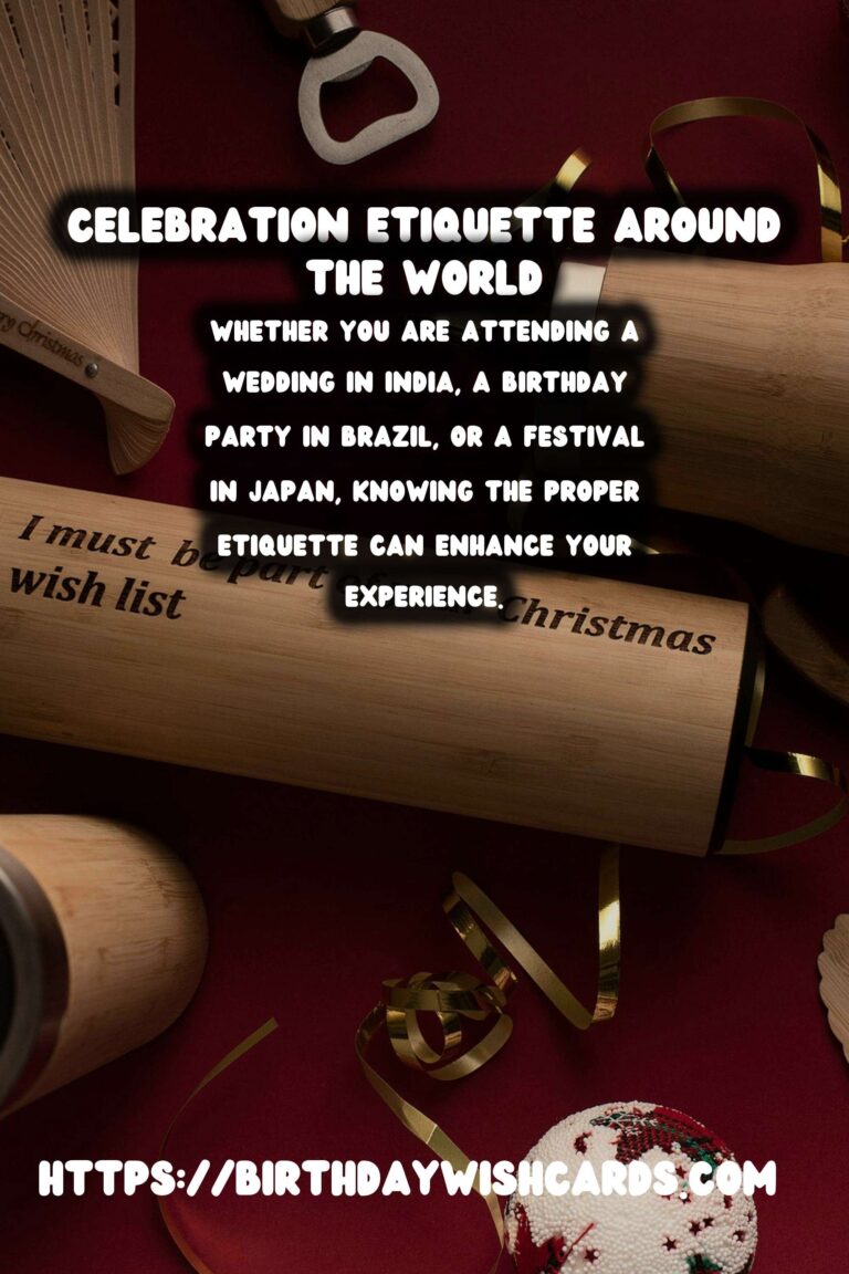 Celebration Etiquette Around the World: A Beginner's Guide