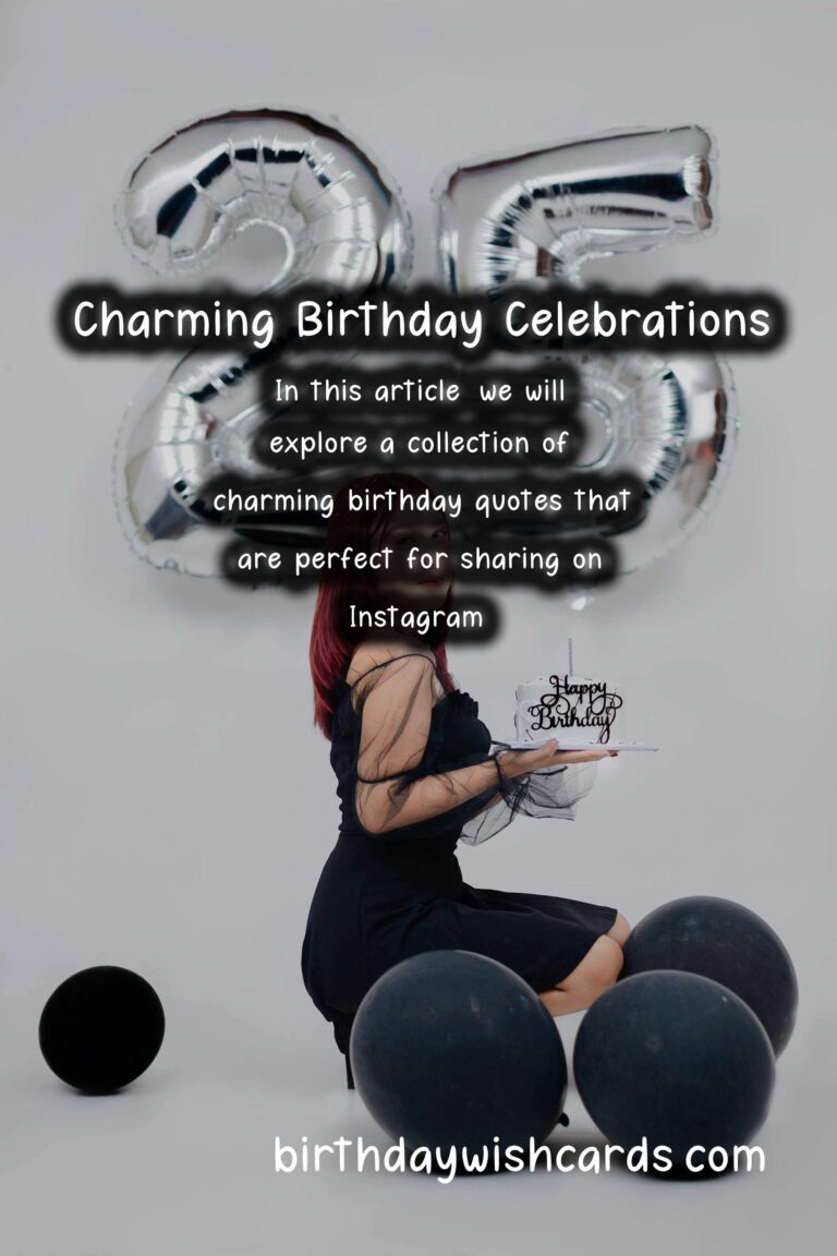 Charming Birthday Quotes That Are Instagram-Worthy