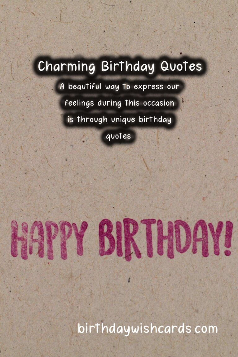 Charming Birthday Quotes That Are Unique