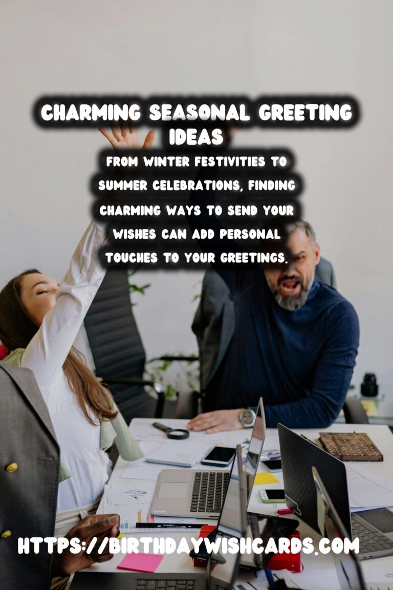 Charming Ways to Celebrate Seasonal Greeting Ideas
