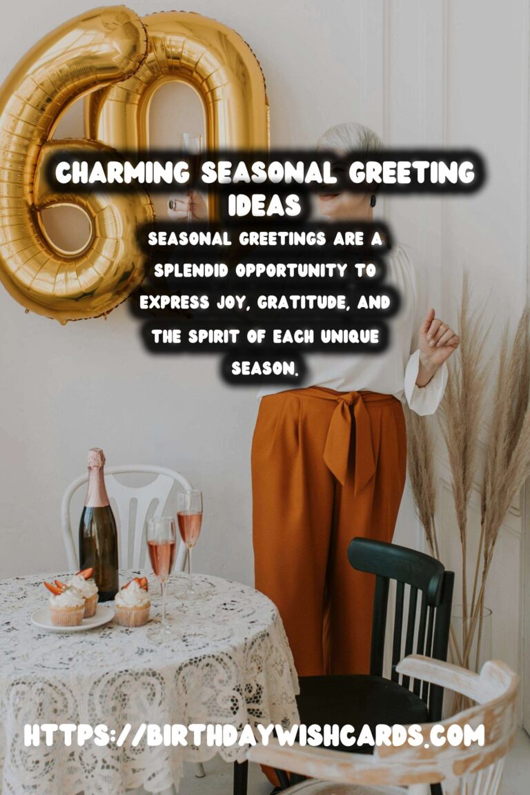 Charming Ways to Celebrate Seasonal Greeting Ideas