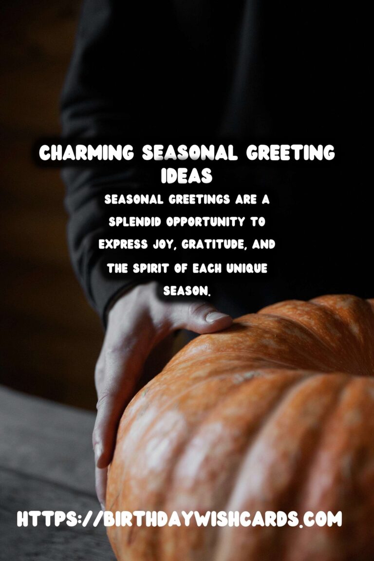 Charming Ways to Celebrate Seasonal Greeting Ideas