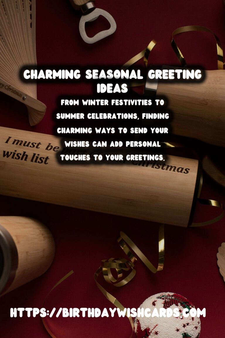 Charming Ways to Celebrate Seasonal Greeting Ideas