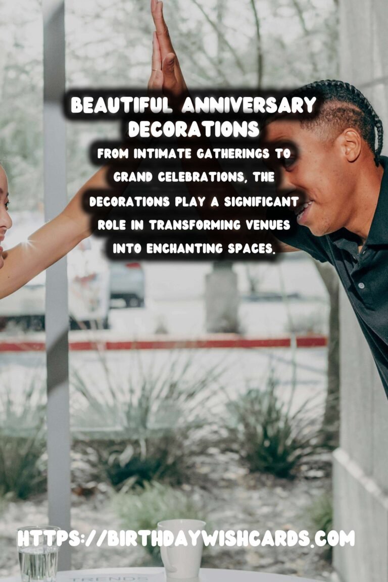 Classic Anniversary Decoration Ideas For an Unforgettable Experience