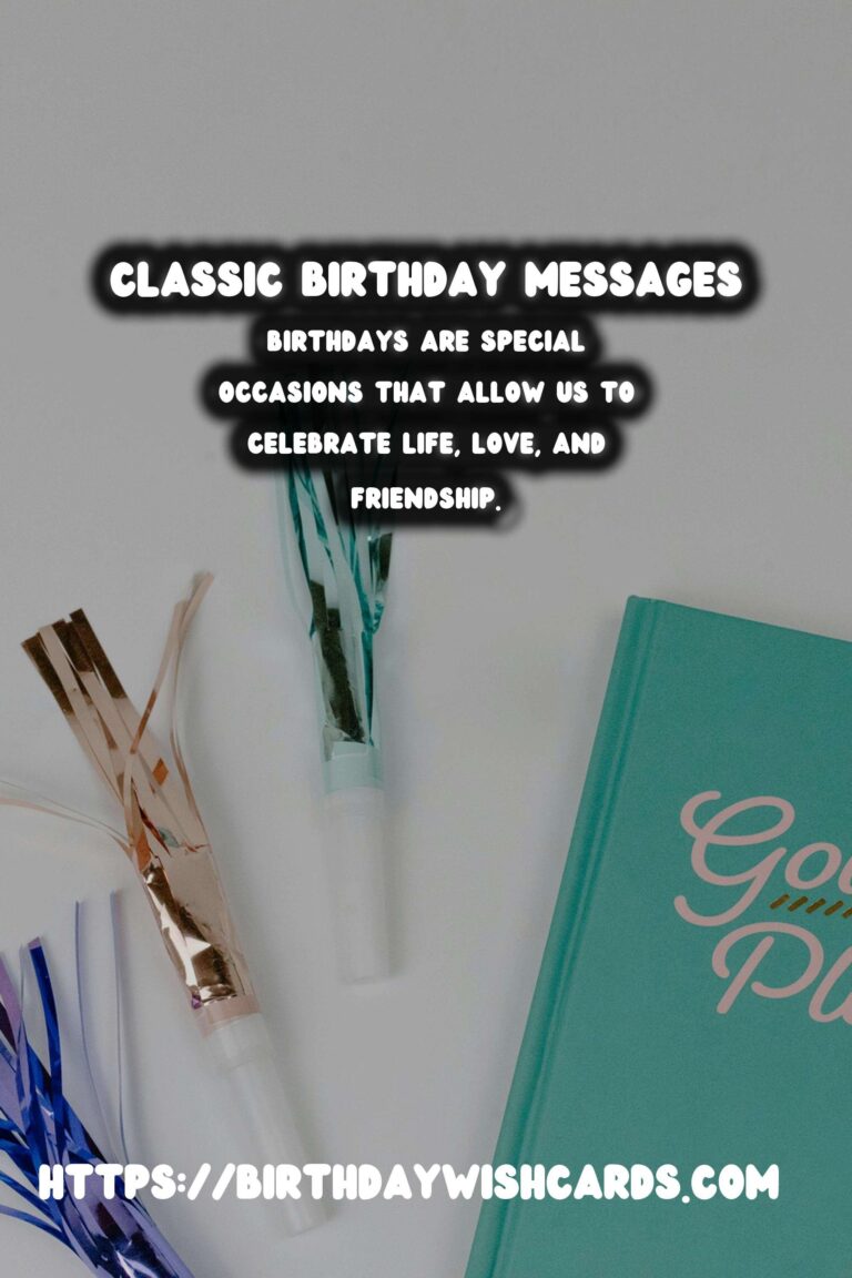 Classic Birthday Messages For Every Age Group
