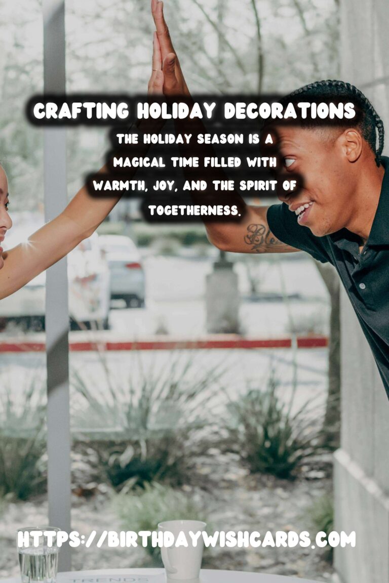 Classic Ways to Craft Holiday Decoration Tips