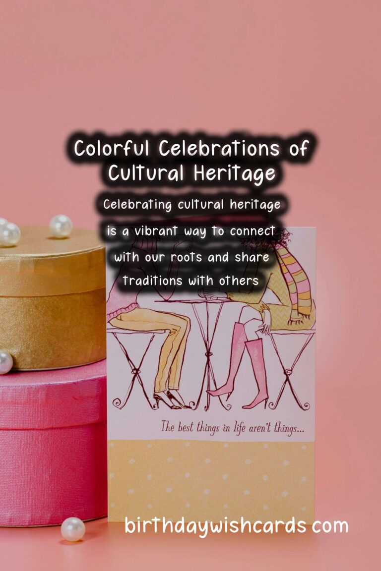 Colorful Ways to Craft Cultural Heritage Celebration Tips