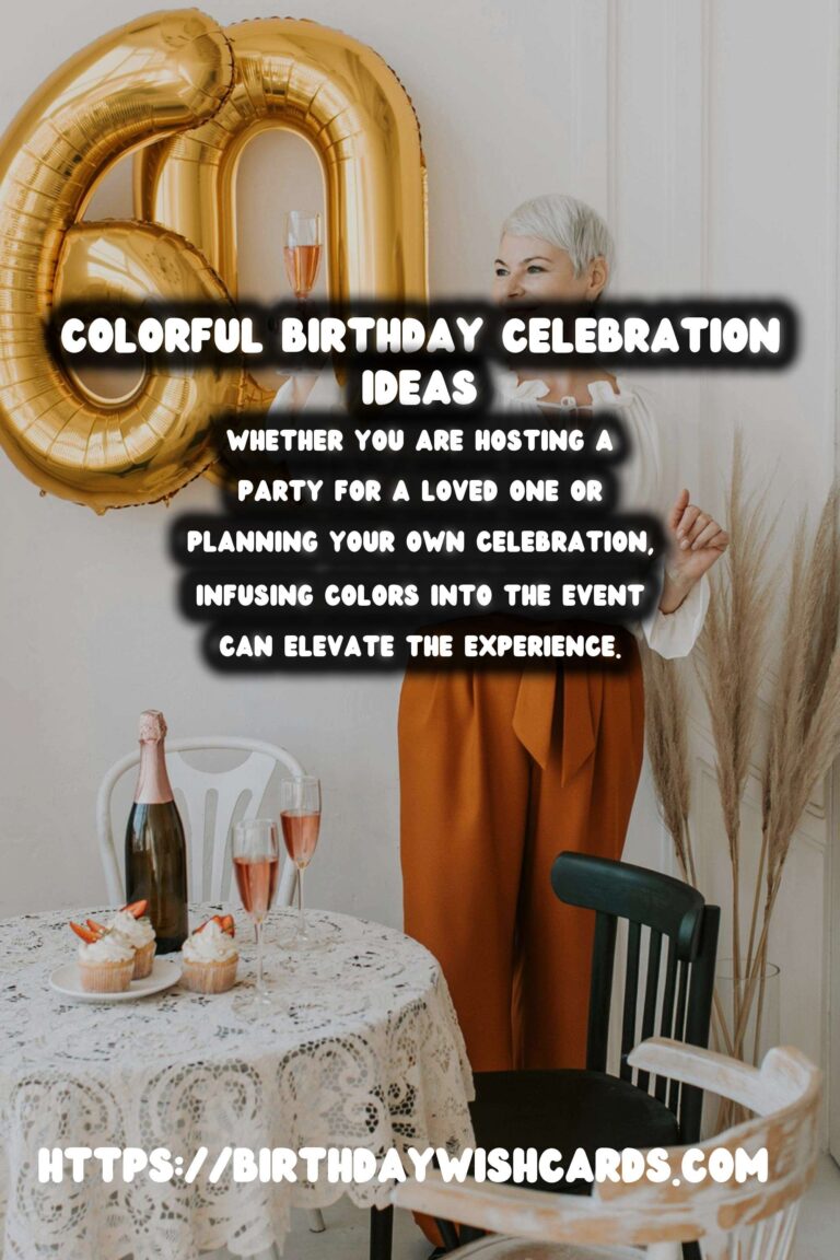 Colorful Ways to Design Birthday Celebration Ideas