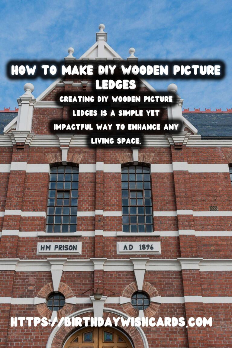 Crafting Your Own DIY Wooden Picture Ledges: A Comprehensive Guide