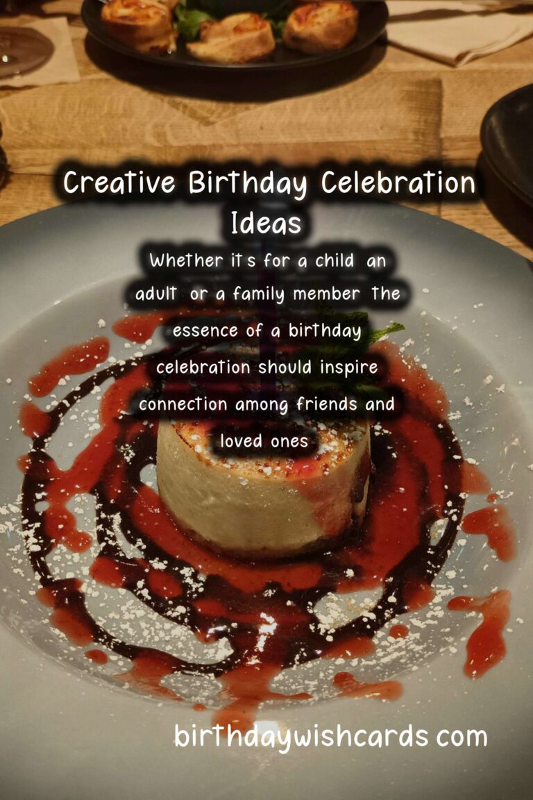 Creative Birthday Celebration Ideas That Inspire Connection