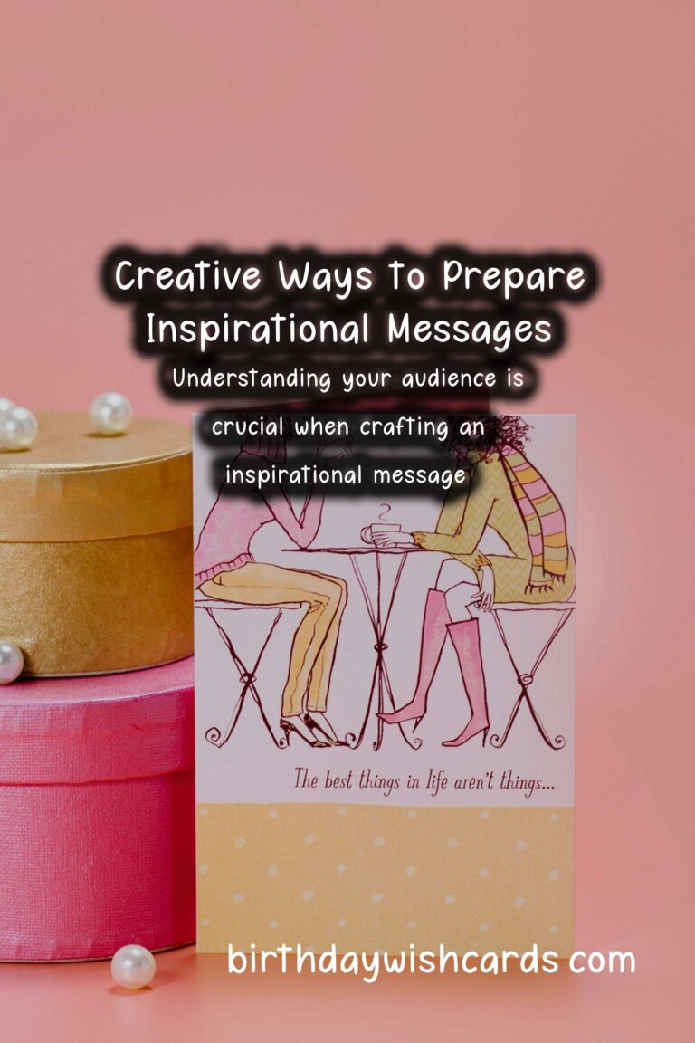Creative Ways to Prepare Inspirational Messages