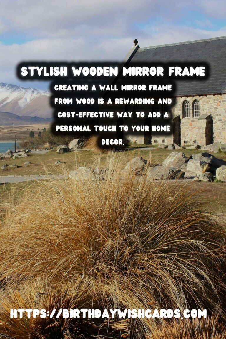 DIY Wall Mirror Frame: Enhance Your Home Decor with Woodworking