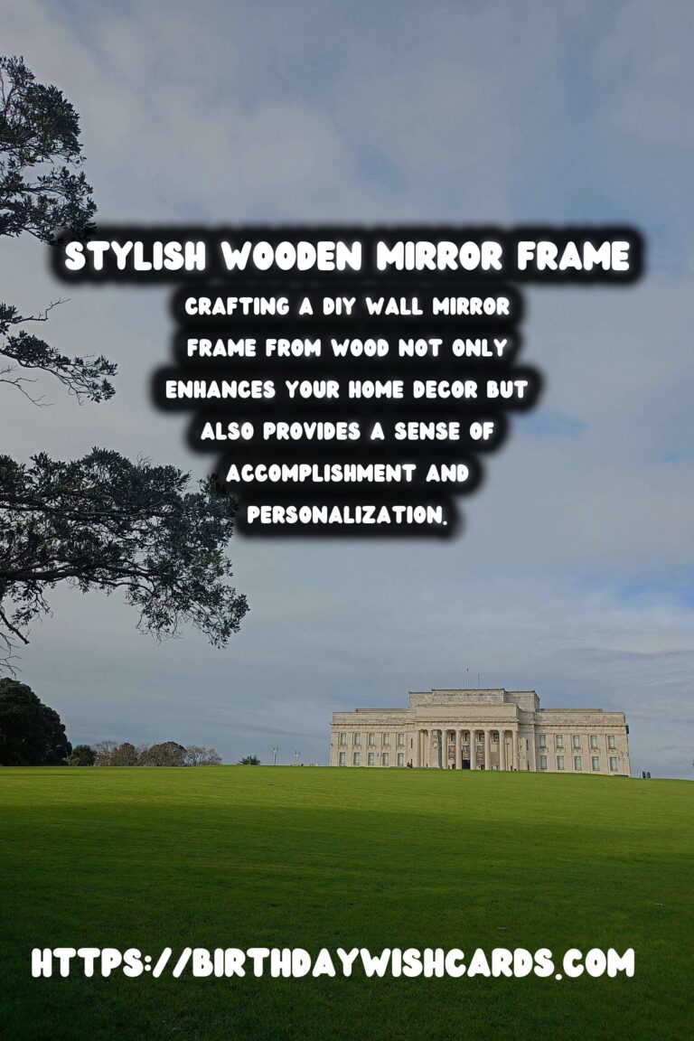 DIY Wall Mirror Frame: Enhance Your Home Decor with Woodworking