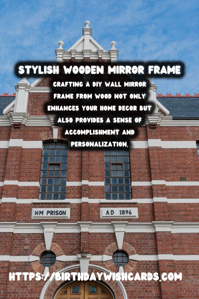 DIY Wall Mirror Frame: Enhance Your Home Decor with Woodworking