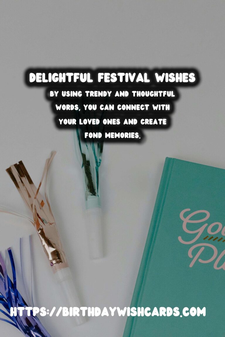 Delightful Festival Wishes and Messages That Are Trendy